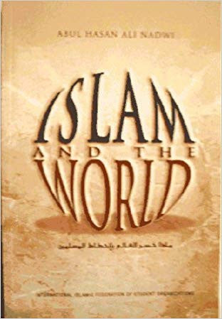 Islam And The World