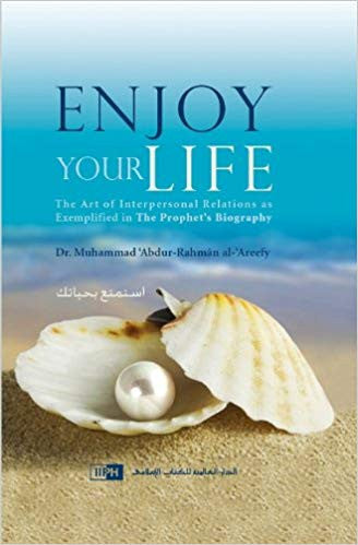 Enjoy your Life - The Art of Interpersonal Relations as Exemplified in "The Prophet's Biography"