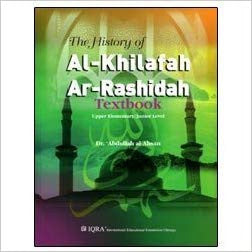 The History of Al-Khilafah Ar-Rashidah - Textbook