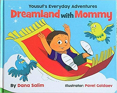 Yousuf's Everyday Adventures - Dreamland with Mommy