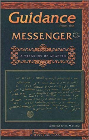 Guidance from the Messenger- A Treasury of Ahadith