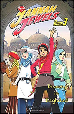 Jannah Jewels Book 3: Bravery In Baghdad