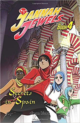 Jannah Jewels Book 4: Secrets In Spain