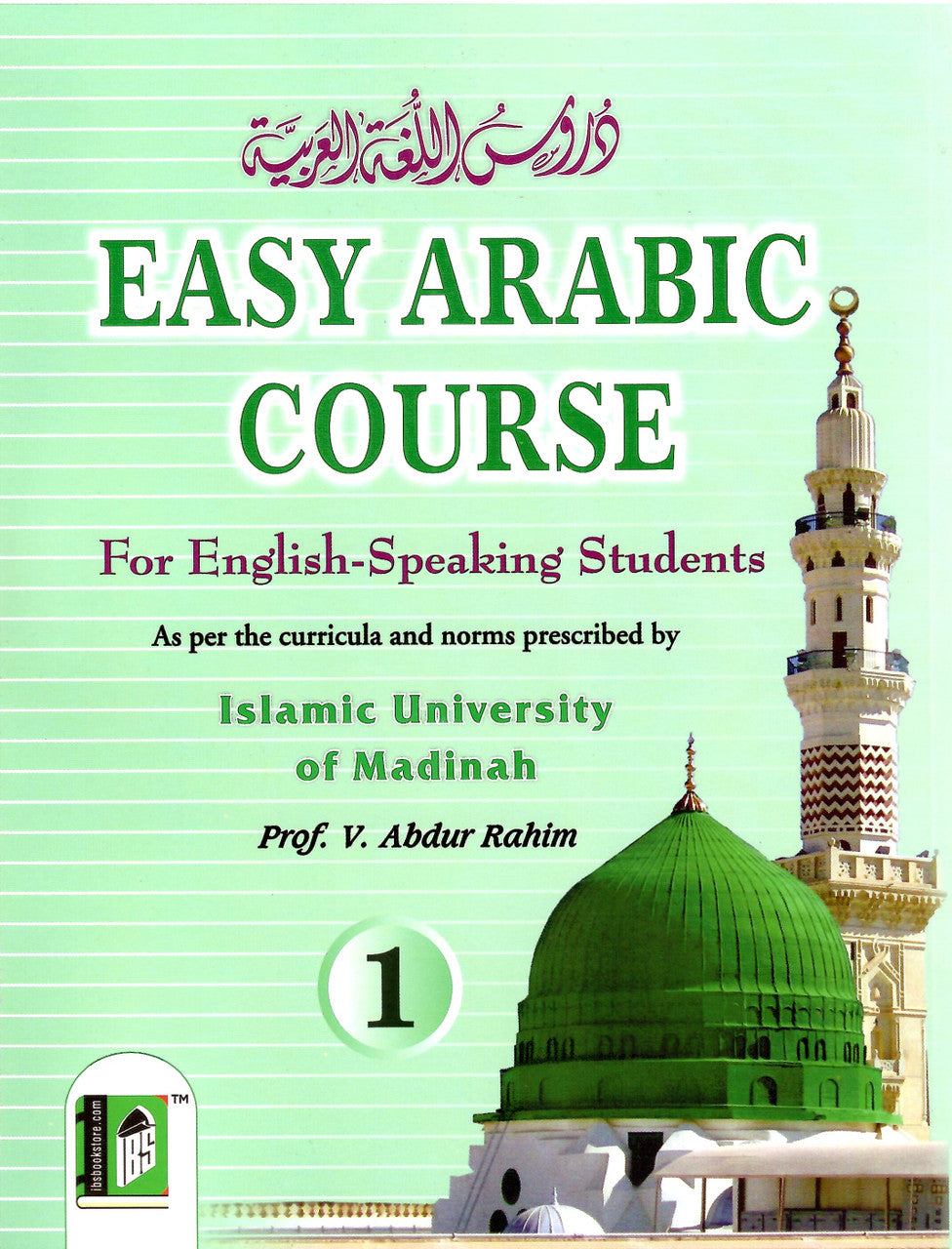 Easy Arabic Course For English-Speaking Students - Book 1