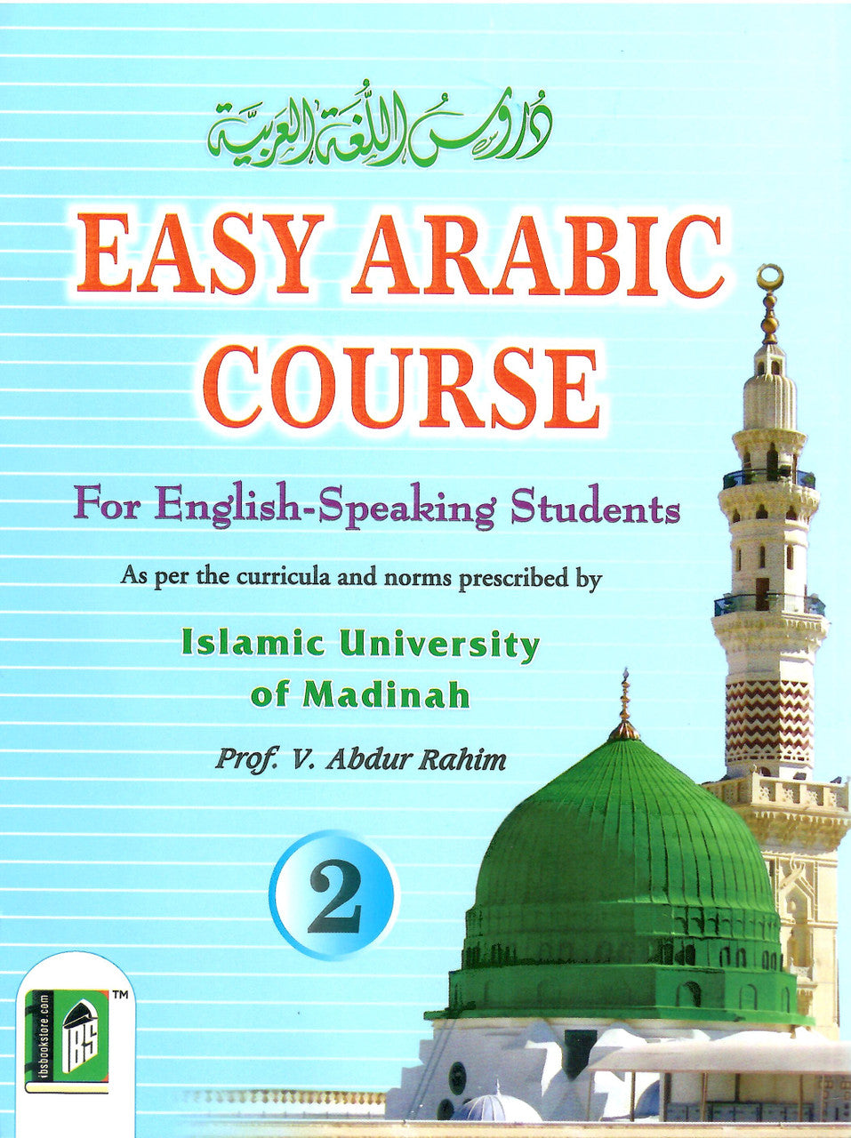 Easy Arabic Course For English-Speaking Students - Book 2