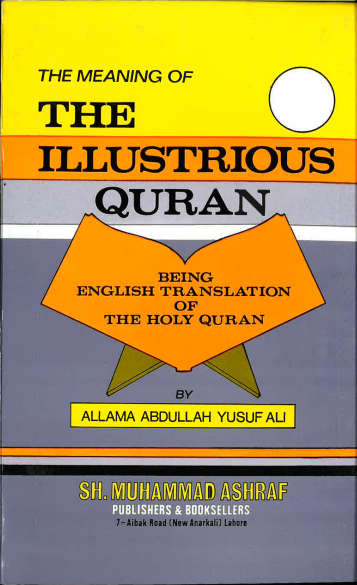 The Meaning of The Illustrious Quran Being English Translation on the Holy Quran USED