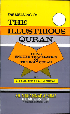 The Meaning of The Illustrious Quran Being English Translation on the Holy Quran USED