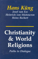 Christianity and World Religions- Paths to Dialogue