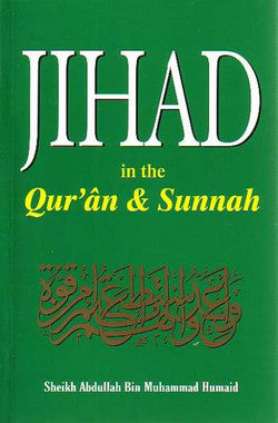 Jihad in the Qur'an & Sunnah