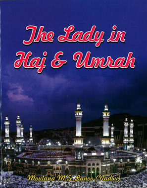 The Lady in Haj & Umrah