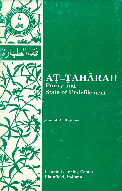 At-Taharah: Purity and State of Undefilement- USED