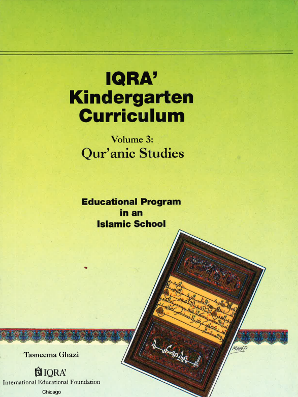 Iqra' Kindergarten Curriculum Volume 3: Qur'anic Studies