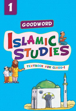 Goodword Islamic Studies Textbook for Class-1