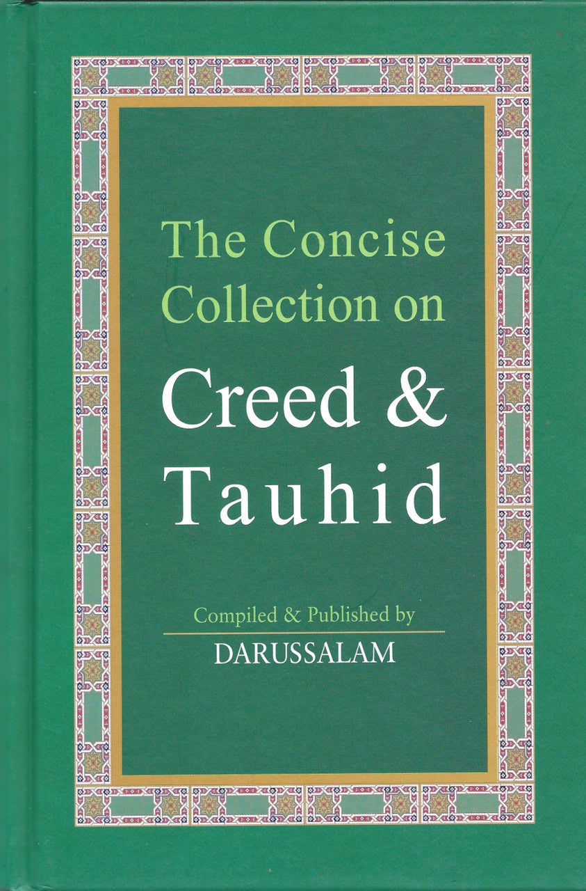 The Concise Collection on Creed & Tauhid