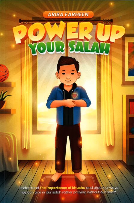 Power Up Your Salah