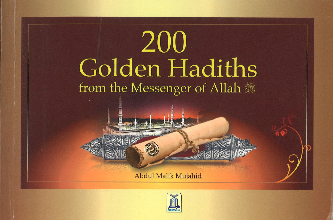 200 Golden Hadiths From the Messenger of Allah