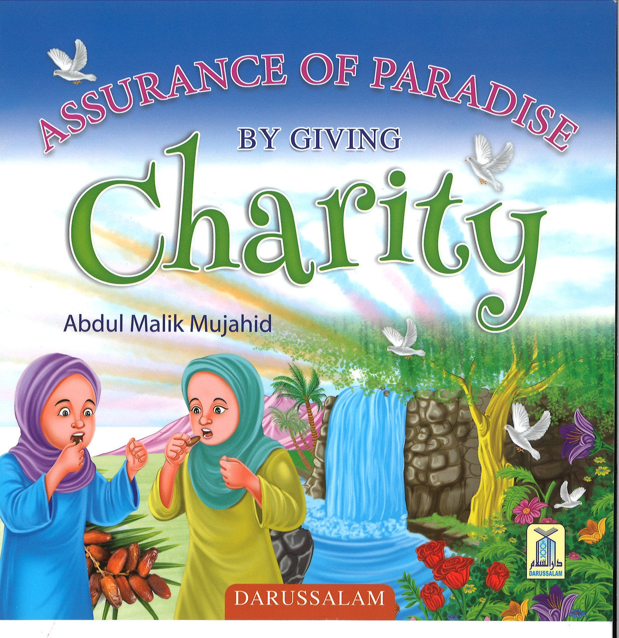 Assurance of Paradise By Giving Charity