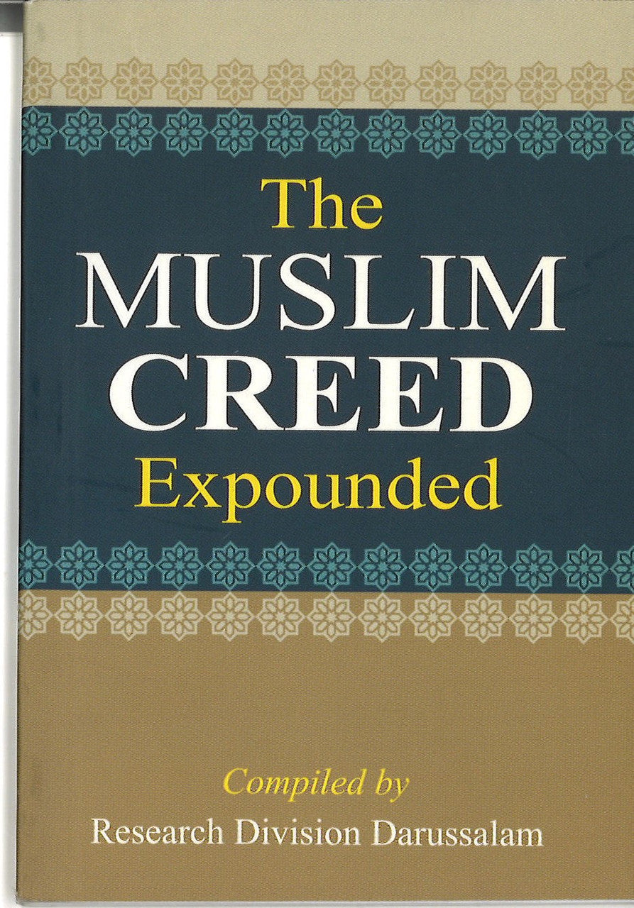 The Muslim Creed Expounded