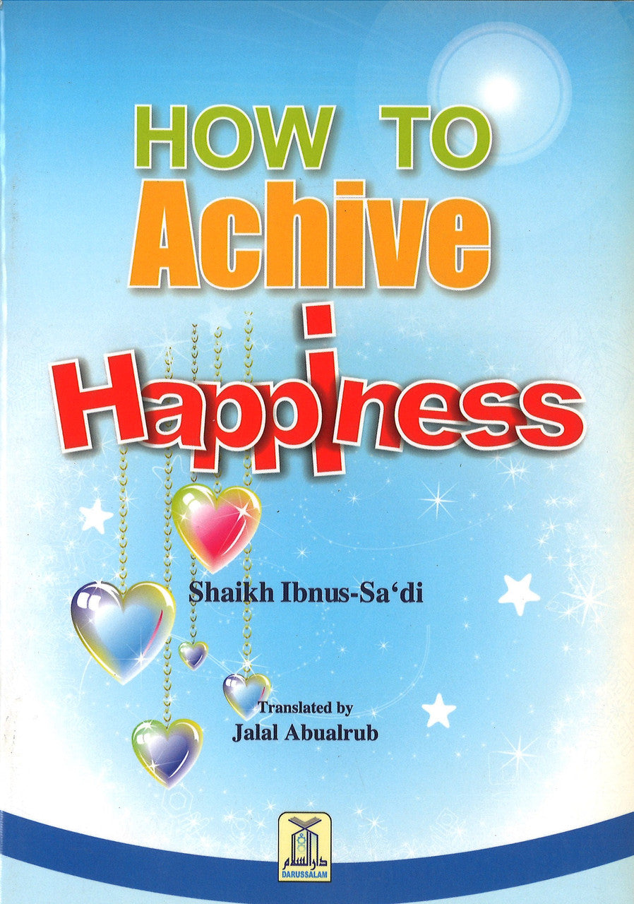 How to Achive Happiness