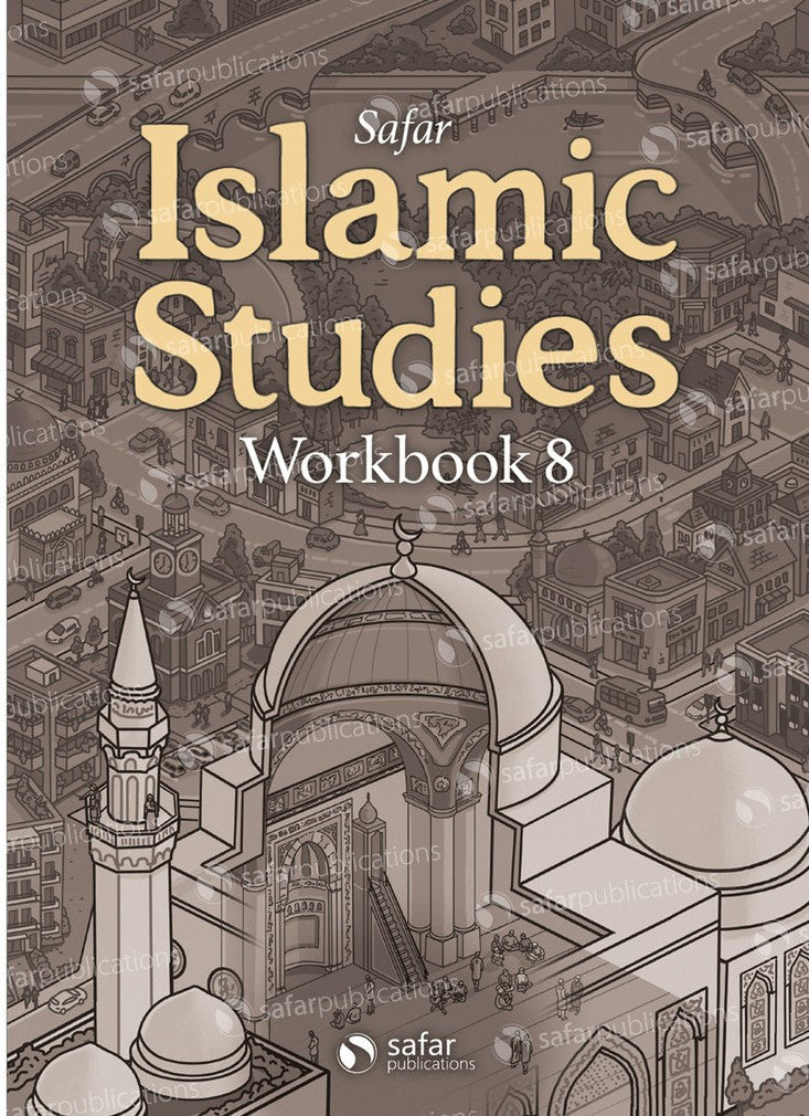 Safar Publications -  Workbook 8 - Islamic Studies Series