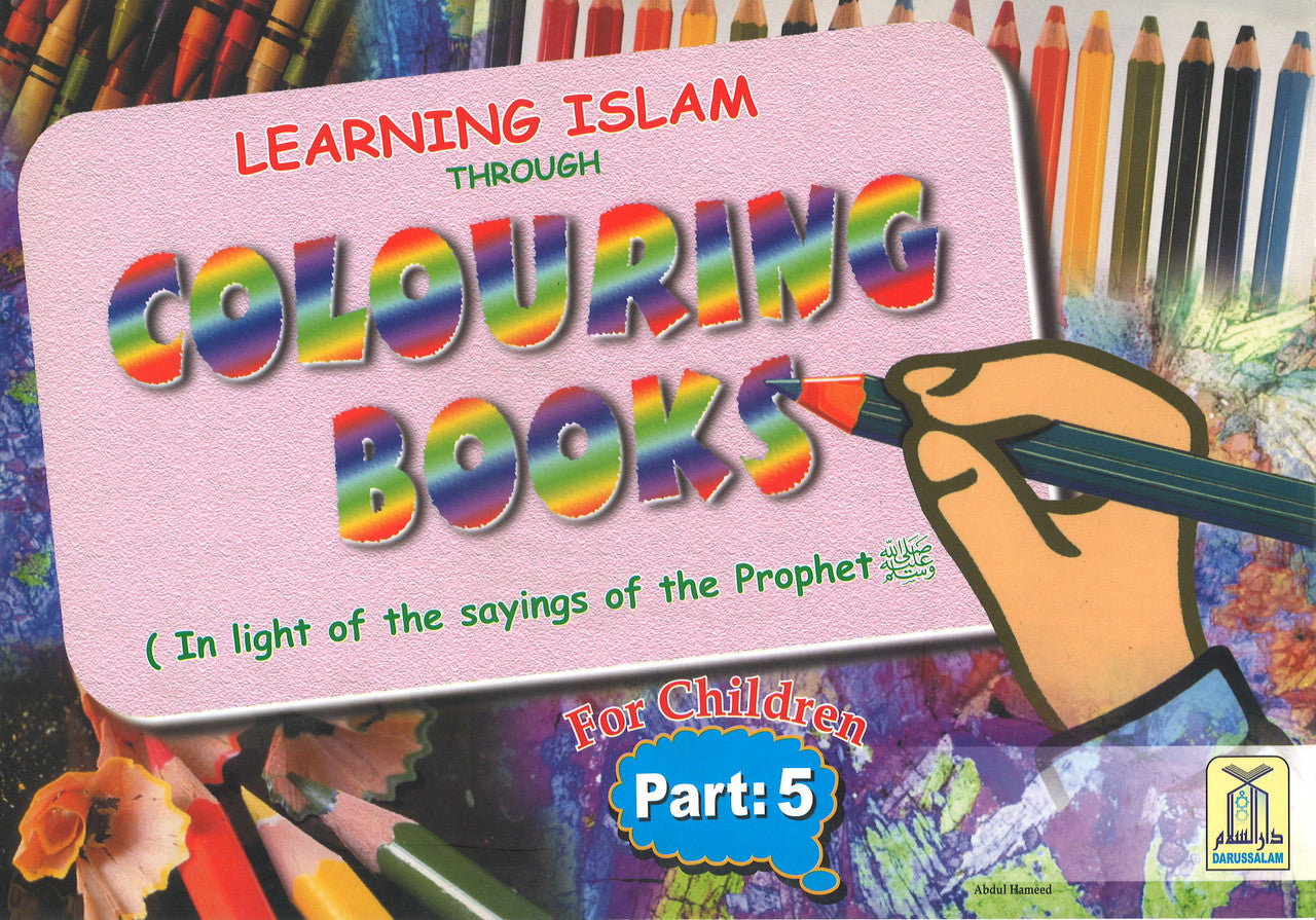 Learning Islam Through Colouring Books - Part: 5