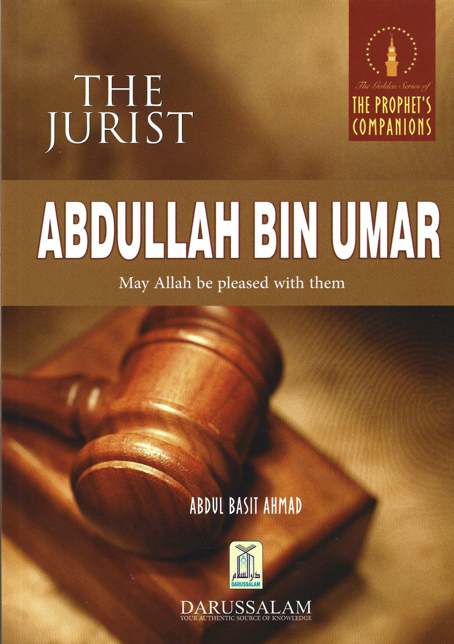 Abdullah bin Umar (R) The Jurist