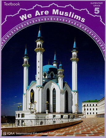 We Are Muslims: Grade 5 Textbook (USED)