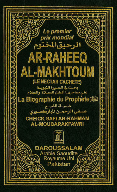 French: Ar-Raheeq Al-Makhtoum (La Biographie Du Prophete)