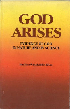 God Arises....Evidence of God in Nature and in Science