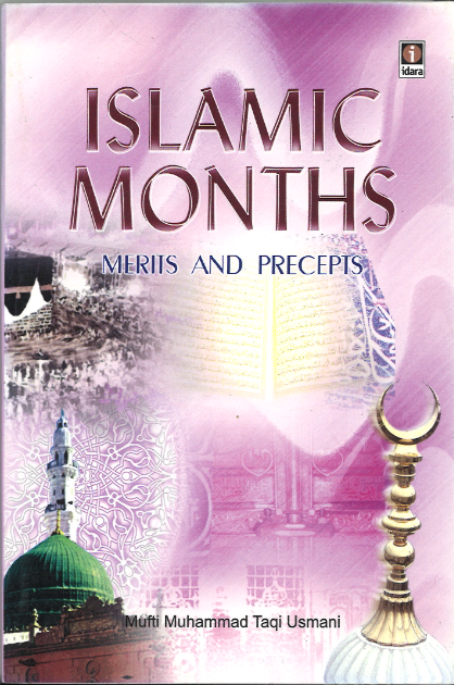 Islamic Months Merits and Precepts