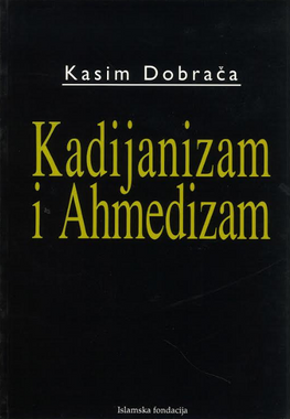 Kadijanizam I Ahmedizam...Qadiyanism and Ahmadism in Bosnian Language