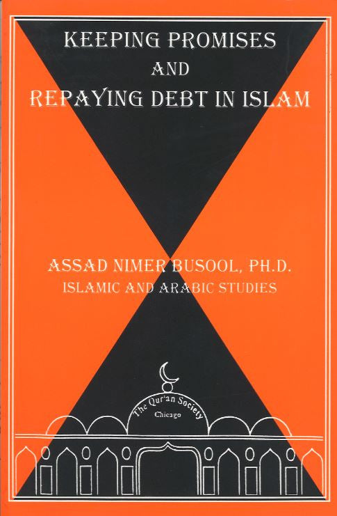 Keeping Promises and repaying Debt in Islam