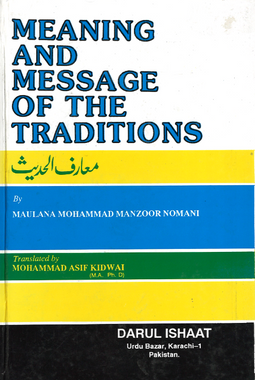 Meaning and Message of the Traditions