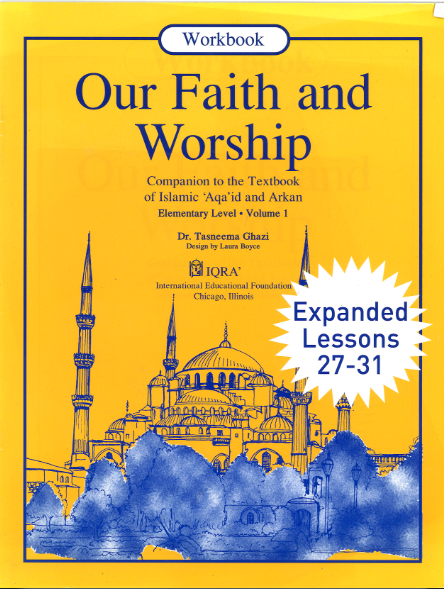 Our Faith and Worship , Elementry level Vol 1 (Expanded Lessons 27-31)