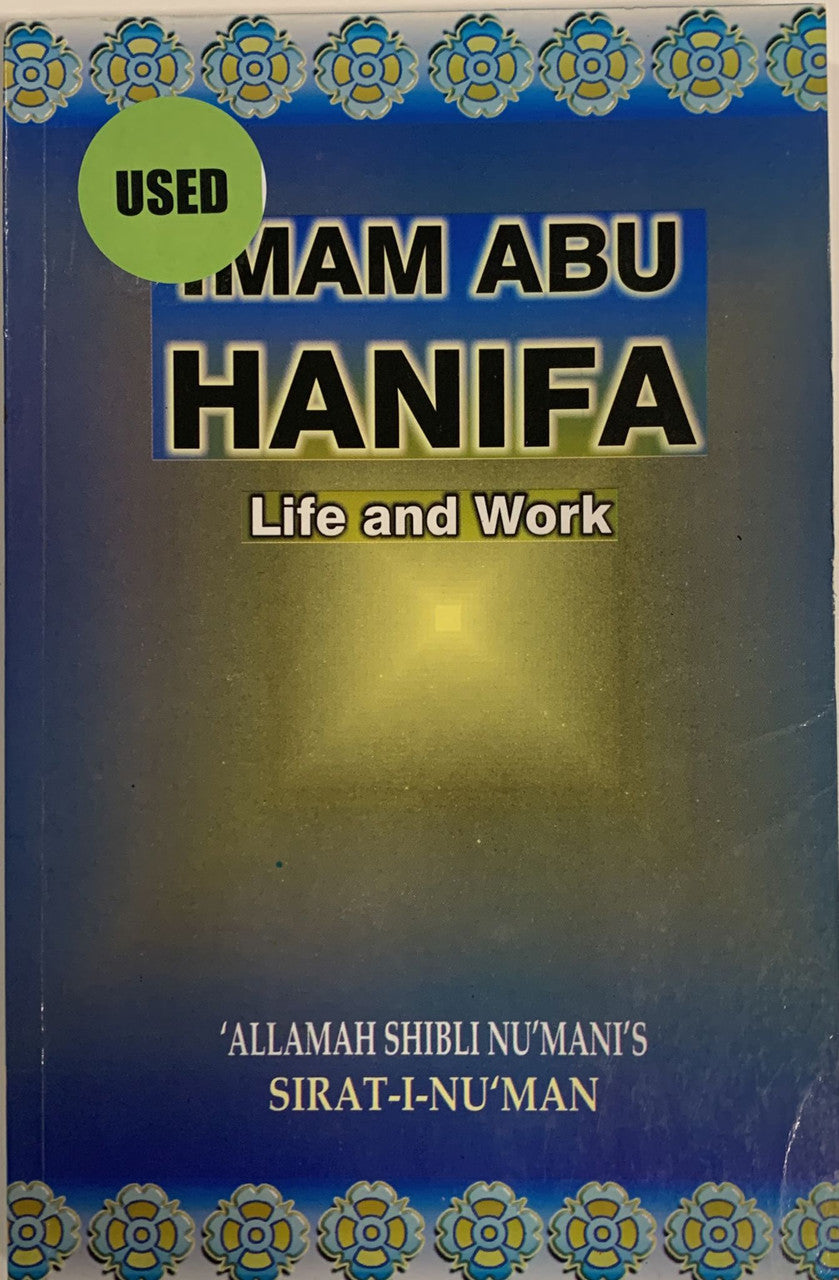 Imam Abu Hanifah- Life and Work