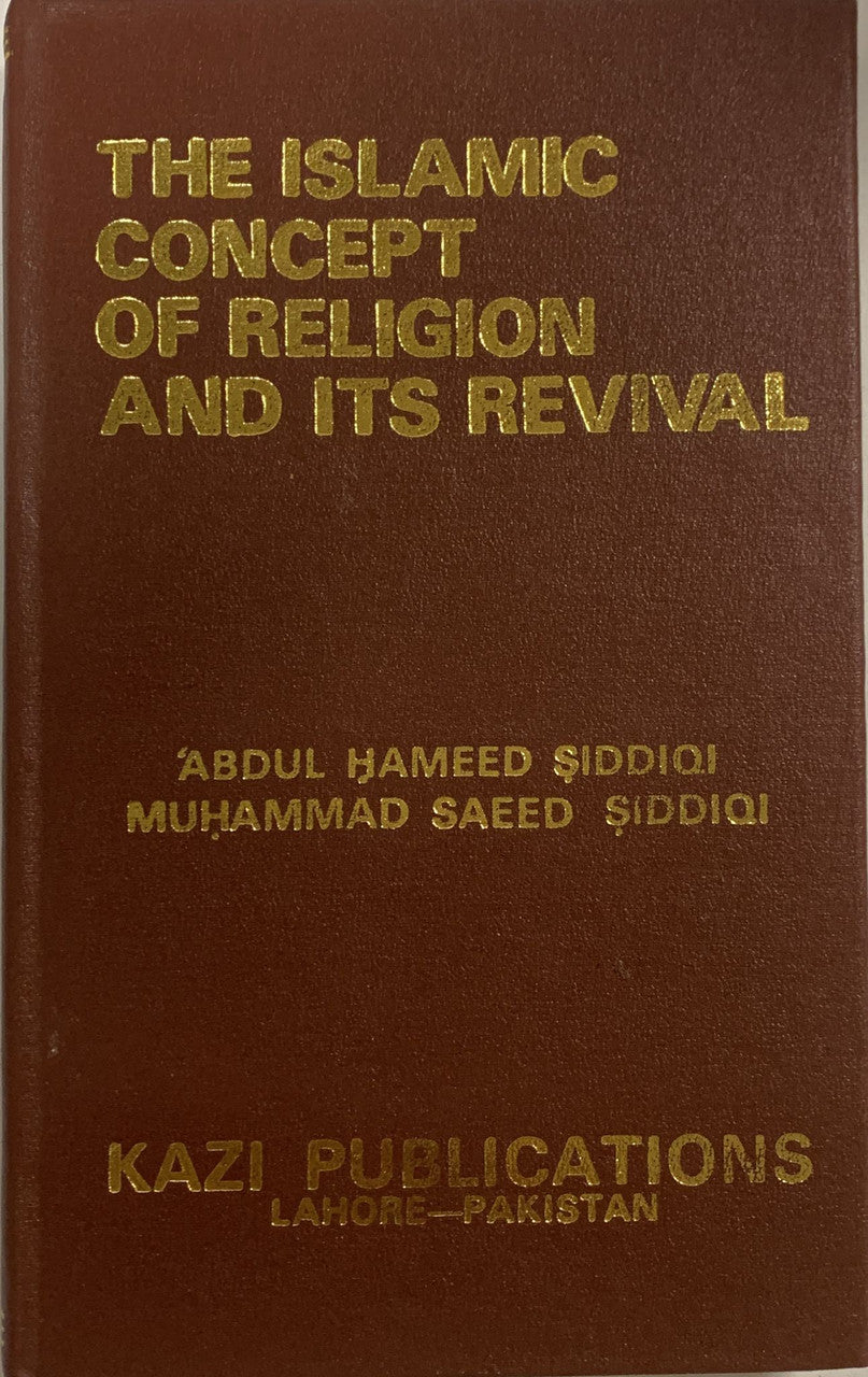 Islamic Concept Of Religion and Its Revival (USED)