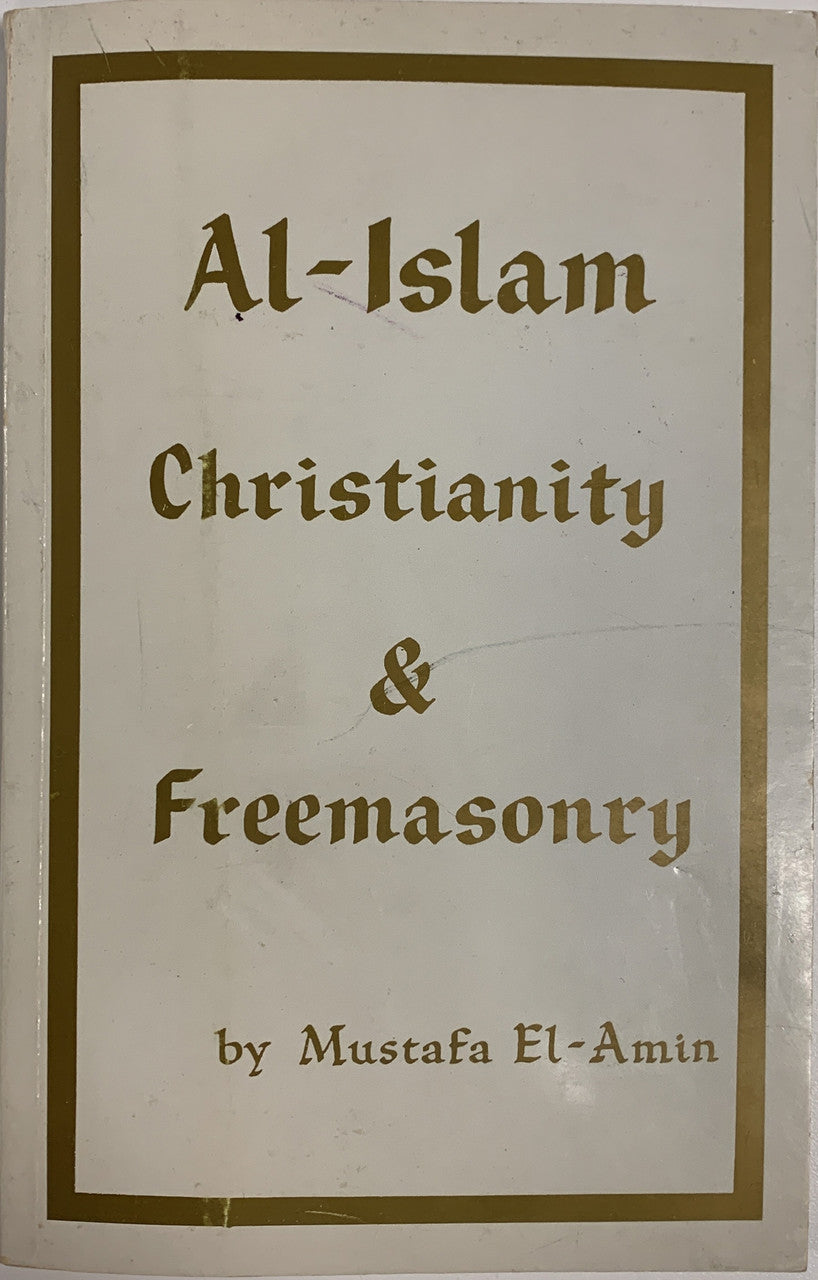 Al-Islam Christianity and Freemasonry (USED)