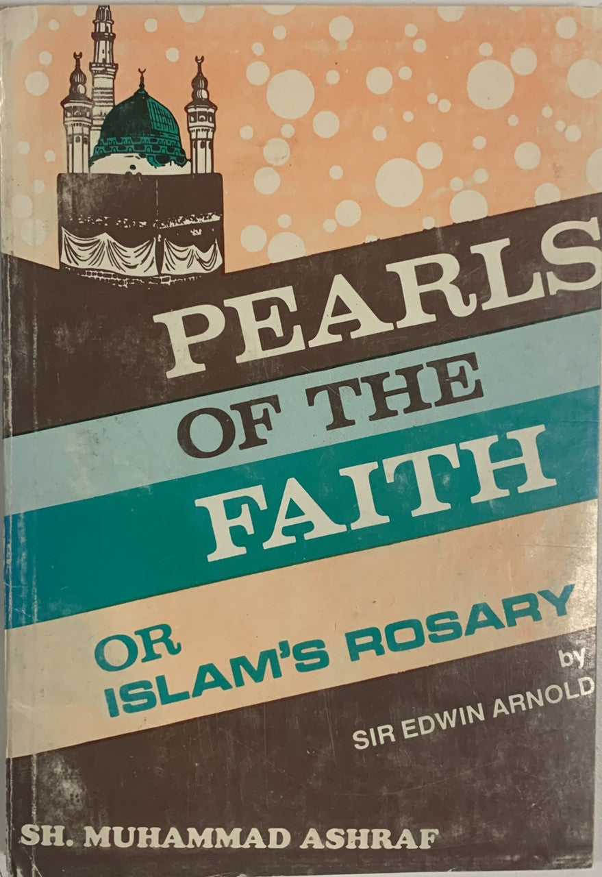 Pearls of the Faith Or, Islam's Rosary (USED)