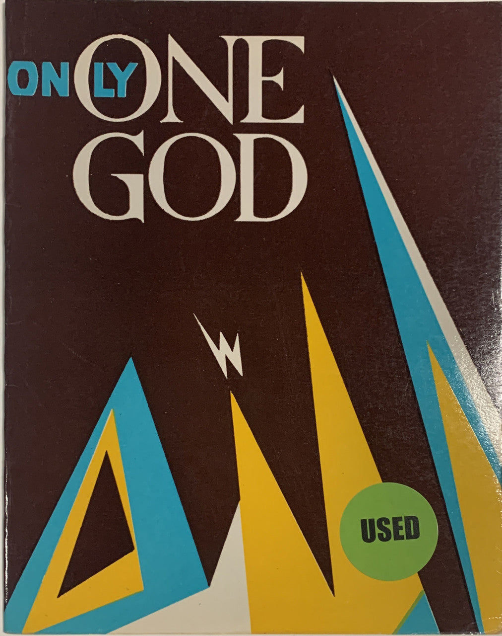Only One God (USED)