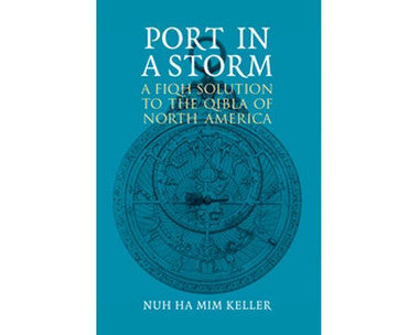 Port in a Storm: A Fiqh Solution to the Qibla of the North America