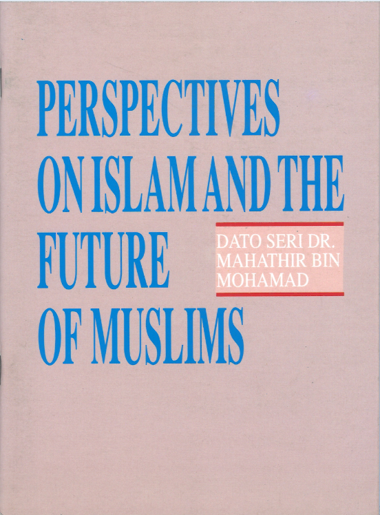 Perspectives on Islam and the future of Muslims