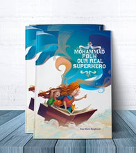 Mohammad PBUH Our Real Super Hero Book