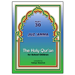 The Holy Qur'an for School Children: Part 30