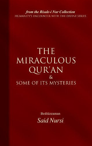 The Miraculous Quran & some of it's mysteries in English