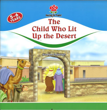 The The Child who Lit Up the desert