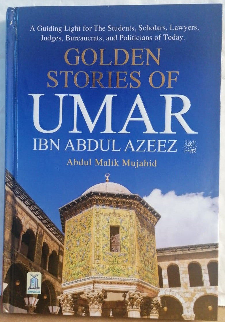 Golden Stories of Umar ibn Abdul Azeez