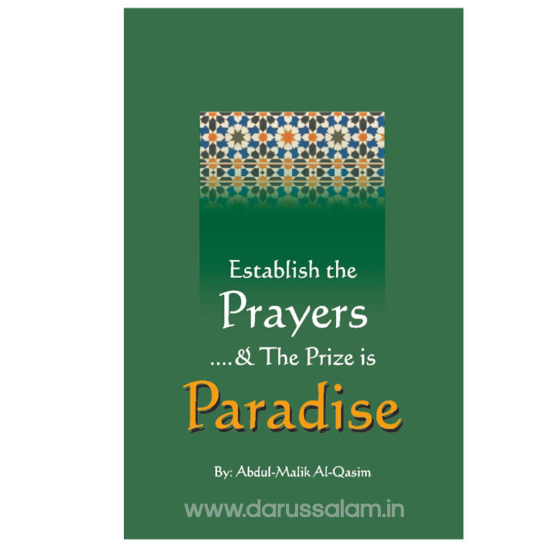 Established the Prayers & the prize is Paradise