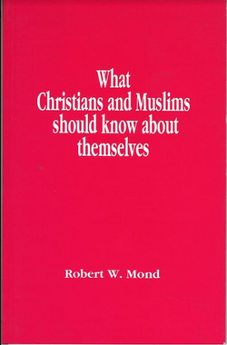 What Cristians and Muslims should know about themselves