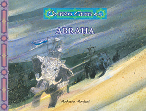 Abraha | Quran Stories | Madeeha Maqbool | Maqbool Books