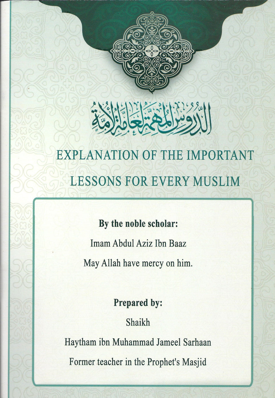 Explanation of The Important Lessons for Every Muslim